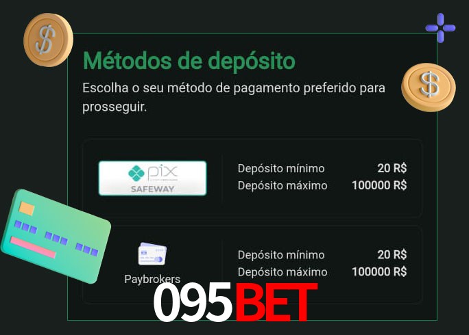 O cassino 095Bet oferece uma grande variedade de métodos de pagamento